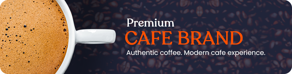 Premium Cafe Brand — authentic coffee, modern cafe experience